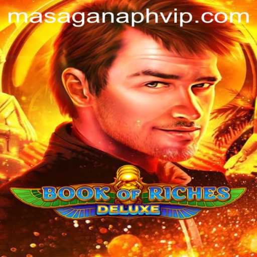 Discover the Thrills of Book of Riches Deluxe and Its Connection to MASAGANA PH