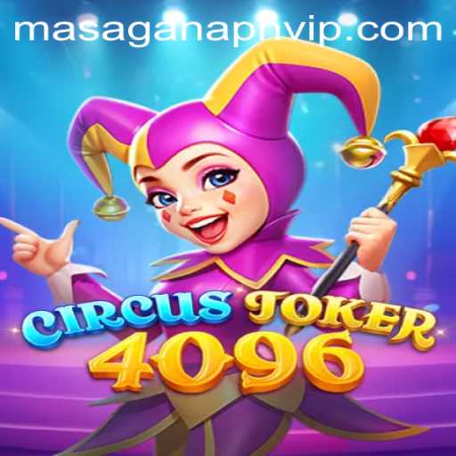 Unveiling CircusJoker4096: The Latest Gaming Sensation with a Twist of MASAGANA PH