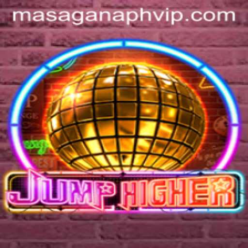 Experience the Thrills of JumpHigher and Its Connection to MASAGANA PH